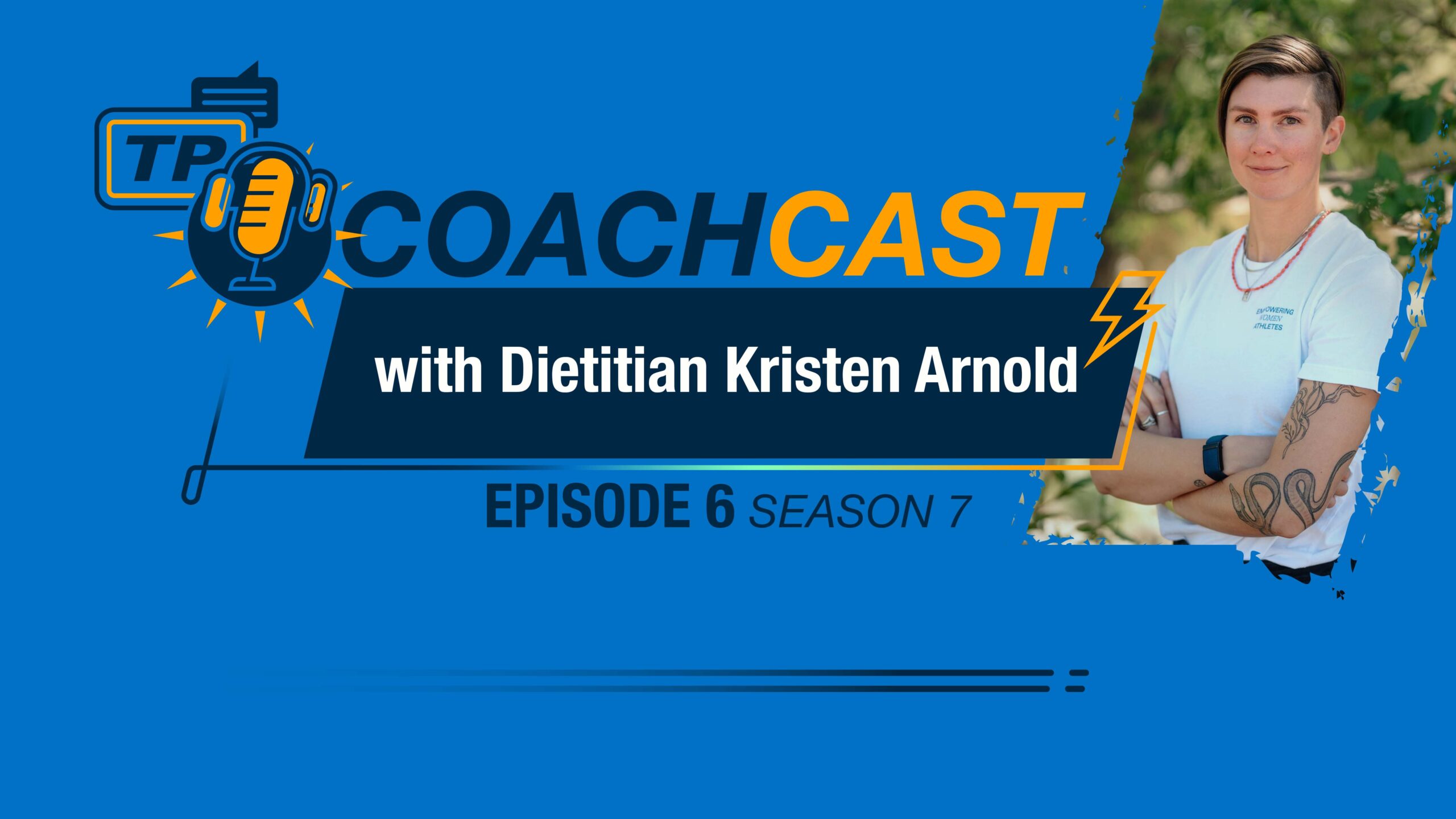 Beyond Carbs And Calories: Coaching Healthy Food Relationships With Dietitian Kristen Arnold Title Card